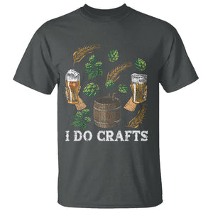 I Do Crafts Beer Funny Home Brewing Vintage Craft Beer Lover T Shirt TS02 Printyourwear