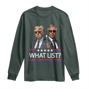 Funny Political Conspiracy Parody Long Sleeve Shirt What List Men in Black Meme TS02 Dark Forest Green Print Your Wear