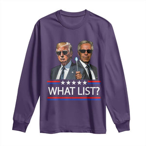 Funny Political Conspiracy Parody Long Sleeve Shirt What List Men in Black Meme TS02 Purple Print Your Wear