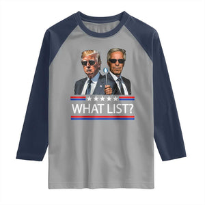 Funny Political Conspiracy Parody Raglan Shirt What List Men in Black Meme TS02 Sport Gray Navy Print Your Wear