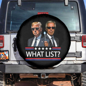 Funny Political Conspiracy Parody Spare Tire Cover What List Men in Black Meme TS02 No hole Black Print Your Wear