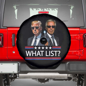 Funny Political Conspiracy Parody Spare Tire Cover What List Men in Black Meme TS02 Black Print Your Wear