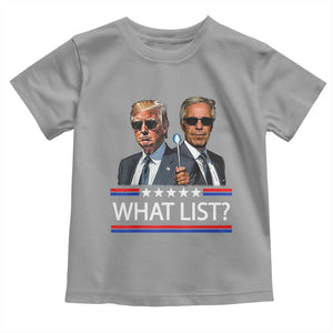 Funny Political Conspiracy Parody Toddler T Shirt What List Men in Black Meme TS02 Sport Gray Print Your Wear