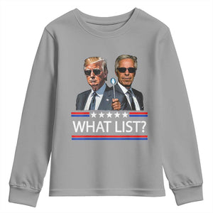 Funny Political Conspiracy Parody Youth Sweatshirt What List Men in Black Meme TS02 Sport Gray Print Your Wear