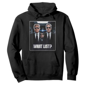 What List Dark Political Humor Hoodie Funny Political Conspiracy Parody TS02 Black Print Your Wear