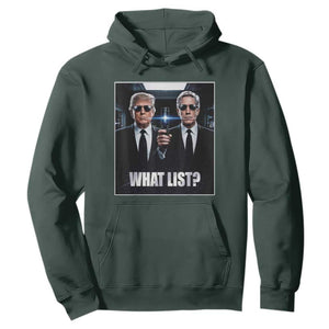 What List Dark Political Humor Hoodie Funny Political Conspiracy Parody TS02 Dark Forest Green Print Your Wear