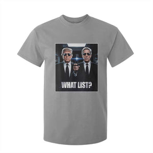 What List Dark Political Humor T Shirt For Kid Funny Political Conspiracy Parody TS02 Sport Gray Print Your Wear