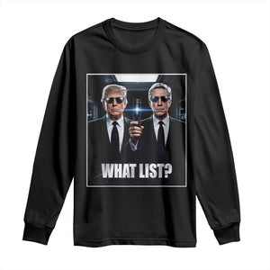 What List Dark Political Humor Long Sleeve Shirt Funny Political Conspiracy Parody TS02 Black Print Your Wear