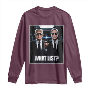 What List Dark Political Humor Long Sleeve Shirt Funny Political Conspiracy Parody TS02 Maroon Print Your Wear