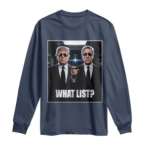 What List Dark Political Humor Long Sleeve Shirt Funny Political Conspiracy Parody TS02 Navy Print Your Wear