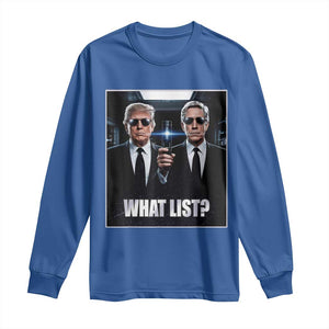 What List Dark Political Humor Long Sleeve Shirt Funny Political Conspiracy Parody TS02 Royal Blue Print Your Wear