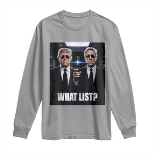 What List Dark Political Humor Long Sleeve Shirt Funny Political Conspiracy Parody TS02 Sport Gray Print Your Wear