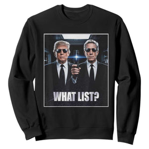 What List Dark Political Humor Sweatshirt Funny Political Conspiracy Parody TS02 Black Print Your Wear
