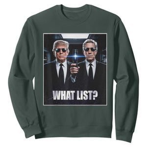 What List Dark Political Humor Sweatshirt Funny Political Conspiracy Parody TS02 Dark Forest Green Print Your Wear
