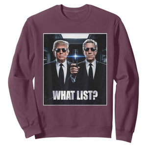 What List Dark Political Humor Sweatshirt Funny Political Conspiracy Parody TS02 Maroon Print Your Wear