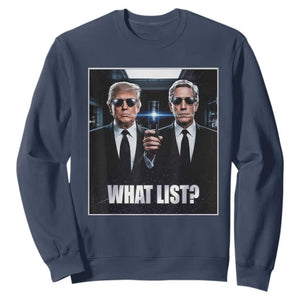 What List Dark Political Humor Sweatshirt Funny Political Conspiracy Parody TS02 Navy Print Your Wear