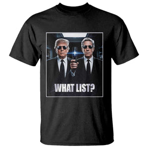 What List Dark Political Humor T Shirt Funny Political Conspiracy Parody TS02 Black Print Your Wear
