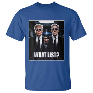 What List Dark Political Humor T Shirt Funny Political Conspiracy Parody TS02 Royal Blue Print Your Wear