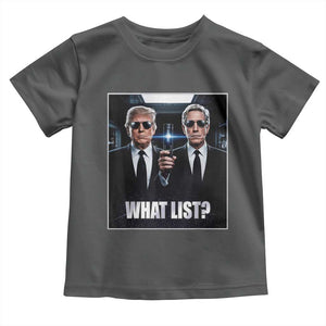 What List Dark Political Humor Toddler T Shirt Funny Political Conspiracy Parody TS02 Dark Heather Print Your Wear