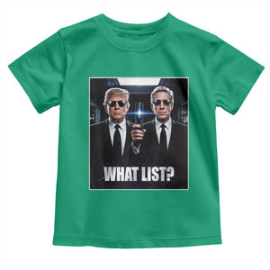 What List Dark Political Humor Toddler T Shirt Funny Political Conspiracy Parody TS02 Irish Green Print Your Wear