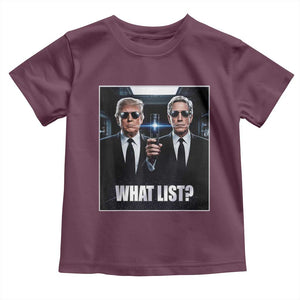 What List Dark Political Humor Toddler T Shirt Funny Political Conspiracy Parody TS02 Maroon Print Your Wear