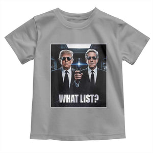 What List Dark Political Humor Toddler T Shirt Funny Political Conspiracy Parody TS02 Sport Gray Print Your Wear