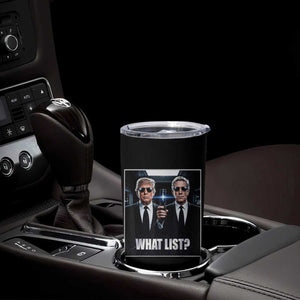 What List Dark Political Humor Tumbler Cup Funny Political Conspiracy Parody TS02 Print Your Wear