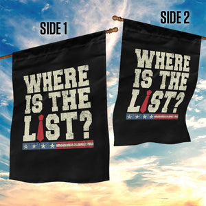 Where Is The List Garden Flag Funny Political Conspiracy Parody TS02 Print Your Wear