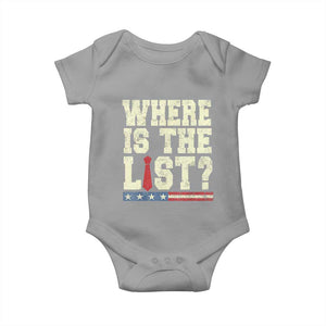 Where Is The List Baby Onesie Funny Political Conspiracy Parody TS02 Sport Gray Print Your Wear