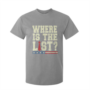 Where Is The List T Shirt For Kid Funny Political Conspiracy Parody TS02 Sport Gray Print Your Wear