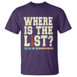 Where Is The List T Shirt Funny Political Conspiracy Parody TS02 Purple Print Your Wear