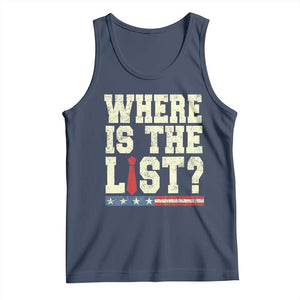 Where Is The List Tank Top Funny Political Conspiracy Parody TS02 Navy Print Your Wear