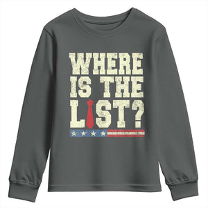 Where Is The List Youth Sweatshirt Funny Political Conspiracy Parody TS02 Dark Heather Print Your Wear