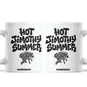 Hot Jimothy Summer Funny Viral Seattle Raccoon Graphic Coffee Mug Viral Trash Panda Meme