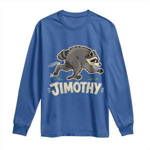 Funny Running Jimothy the Raccoon Long Sleeve Shirt Viral Seattle Trash Panda Meme TS02 Royal Blue Print Your Wear