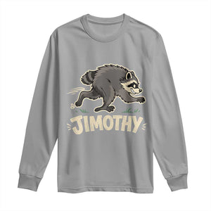 Funny Running Jimothy the Raccoon Long Sleeve Shirt Viral Seattle Trash Panda Meme TS02 Sport Gray Print Your Wear