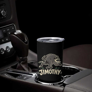 Funny Running Jimothy the Raccoon Tumbler Cup Viral Seattle Trash Panda Meme TS02 Print Your Wear