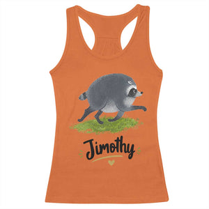 Cute Running Jimothy the Raccoon Racerback Tank Top Viral Seattle Trash Panda Meme TS02 Orange Print Your Wear