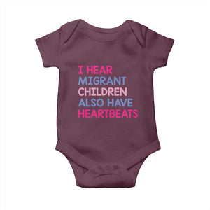 I Hear Migrant Children Also Have Heartbeats Baby Onesie Sarcastic Human Rights Activism