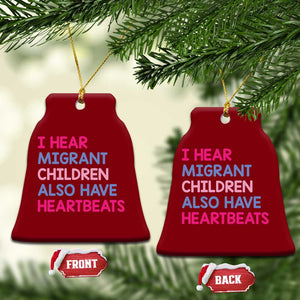 I Hear Migrant Children Also Have Heartbeats Ceramic Ornament Sarcastic Human Rights Activism