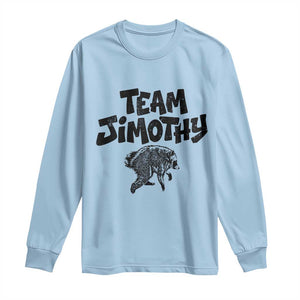 Vintage Team Jimothy the Raccoon Fan Club Long Sleeve Shirt Viral Seattle Trash Panda Lover Supporter