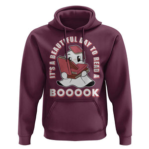 Halloween Reading Hoodie It's A Beautiful Day To Read A Book Cute Ghost Boo Sheet TS02 Maroon Print Your Wear