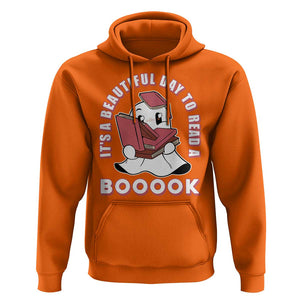 Halloween Reading Hoodie It's A Beautiful Day To Read A Book Cute Ghost Boo Sheet TS02 Orange Print Your Wear