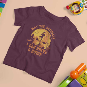 Halloween Witch T Shirt For Kid Yes Actually I Can Drive A Stick Halloween Costume TS02 Maroon Print Your Wear