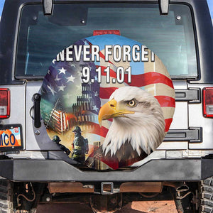 Never Forget 911 Patriotic Memorial Spare Tire Cover American Flag Bald Eagle First Responder Tribute TS02 No hole Multicolor Print Your Wear