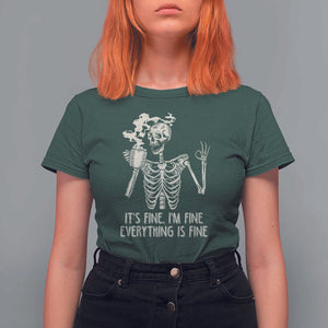 Funny Skeleton T Shirt For Women It's Fine I'm Fine Everything's Fine Never Better Drinking Coffee TS02 Dark Forest Green Print Your Wear