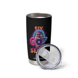 Mason 67 Chaos Edition Tumbler Cup Psychedelic Screaming Six Seven Meme TS02 Print Your Wear