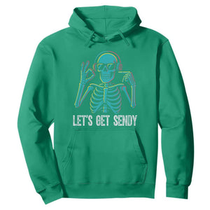 Lets Get Sendy Skeleton Hoodie Full Send Vibes Glowcore TS02 Irish Green Print Your Wear