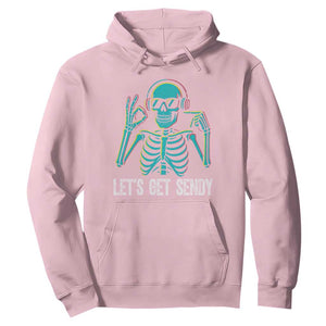 Lets Get Sendy Skeleton Hoodie Full Send Vibes Glowcore TS02 Light Pink Print Your Wear