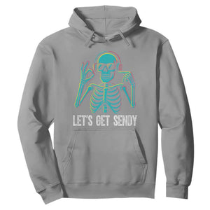 Lets Get Sendy Skeleton Hoodie Full Send Vibes Glowcore TS02 Sport Gray Print Your Wear